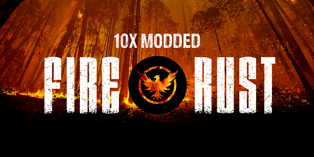 [EU] FireRust 10x|Modded|Quad|Wiped 2/5 Server Image